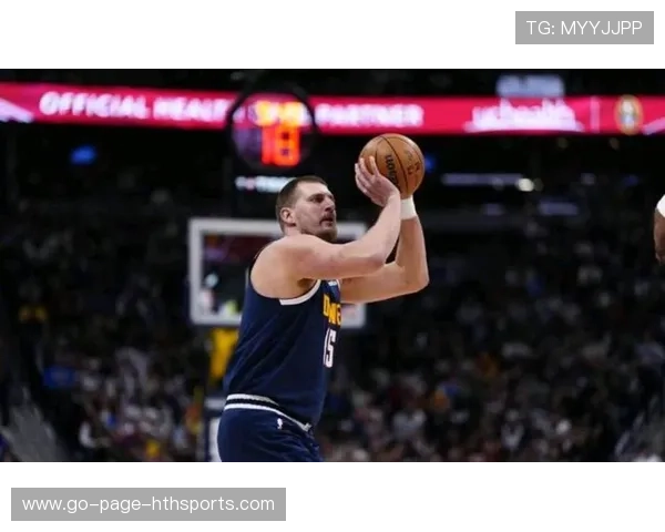 约基奇中距离稳稳,掘金赢球基石